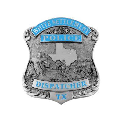 White Settlement Dispatcher Blue Badge